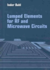 Lumped Elements for RF and Microwave Circuits - Book