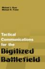 Tactical Communications for the Digitized Battlefield - Book
