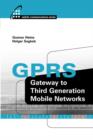 GPRS : Gateway to Third Generation Mobile Networks - eBook