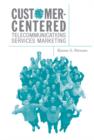 Customer-Centered Telecommunications Services Marketing - eBook