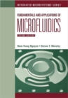Fundamentals and Applications of Microfluidics - Book