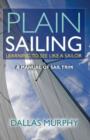 Plain Sailing : Learning to See Like a Sailor - Book