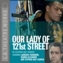 Our Lady of 121st Street - eAudiobook