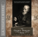The George Bernard Shaw Collection - eAudiobook