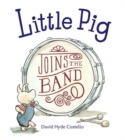 Little Pig Joins the Band - Book