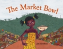The Market Bowl - Book