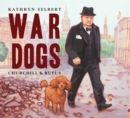 War Dogs : Churchill & Rufus - Book