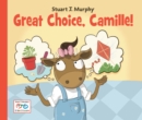 Great Choice, Camille! - Book