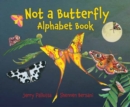 Not a Butterfly Alphabet Book - Book