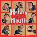 Melvin the Mouth - Book