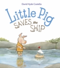 Little Pig Saves the Ship - Book
