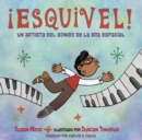 ¡Esquivel! Un artista del sonido de la era espacial / Esquivel! Space-Age Sound Artist - Book