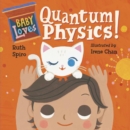 Baby Loves Quantum Physics! - Book