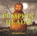 Pumpkin Heads - Book
