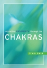 Attracting Prosperity Through The Chakras - Book