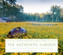 The Authentic Garden : Naturalistic and Contemporary Landscape Design - Book