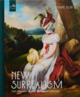 New Surrealism : The Uncanny in Contemporary Painting - Book
