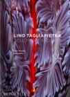 Lino Tagliapietra : Sculptor in Glass - Book