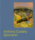 Anthony Cudahy : Spinneret - Book