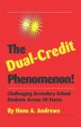 The Dual-Credit Phenomenon : Challenging Secondary School Students Across 50 States - Book