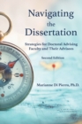 Navigating the Dissertation : Strategies for Doctoral Advising Faculty and Their Advisees - Book