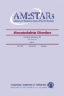 AM:STARs Musculoskeletal Disorders : Adolescent Medicine: State of the Art Reviews, Vol. 18, No. 1 - eBook