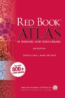 Red Book Atlas of Pediatric Infectious Diseases - Book