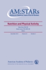 AM:STARs Nutrition and Physical Activity : Adolescent Medicine: State of the Art Reviews, Vol. 23 Number 3 - eBook