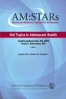 AM:STARs: Hot Topics in Adolescent Health - Book