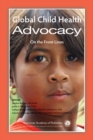 Global Child Health Advocacy : On the Front Lines - eBook