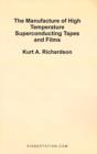 The Manufacture of High Temperature Superconducting Tapes and Films - Book