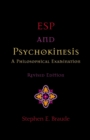 ESP and Psychokinesis : A Philosophical Examination - Book