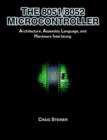 The 8051/8052 Microcontroller : Architecture, Assembly Language, and Hardware Interfacing - Book