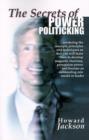 The Secrets of Power Politicking - Book