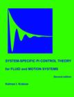 System-Specific Pi Control Theory for Fluid and Motion Systems (Second Edition) - Book
