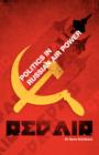 Red Air : Politics in Russian Air Power - Book