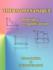 Thermodynamique : Principes et Applications - Book
