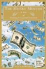 The Money Mentor : A Tale of Finding Financial Freedom - Book