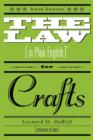 The Law (in Plain English) for Crafts : Sixth Edition - Book