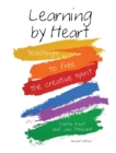 Learning by Heart : Teachings to Free the Creative Spirit - Book