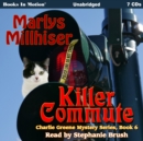 Killer Commute (Charlie Greene Mystery Series, Book 6) - eAudiobook