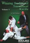 Winning Traditional Tournament Karate, Vol. 5 : Volume 5 - Book