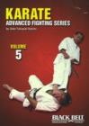 Karate: Advanced Fighting, Vol. 5 : Volume 5 - Book