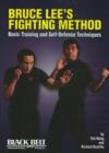 Bruce Lee's Fighting Method : Basic Training and Self-Defense Techniques - Book