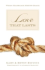Love That Lasts : When Marriage Meets Grace - Book