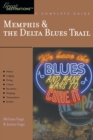 Explorer's Guide Memphis & the Delta Blues Trail: A Great Destination - Book