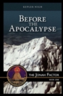 Before the Apocalypse, the Jonah Factor - Book