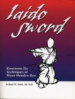 Iaido Sword : Kamimoto-ha Techniques of Muso Shinden Ryu - Book