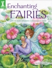 Enchanting Fairies : How to Paint Charming Fairies and Flowers - Book