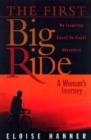 The First Big Ride : A Woman's Journey - Book